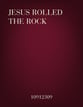 Jesus Rolled the Rock! SATB choral sheet music cover